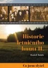 Historie letničního hnutí II: Co jsem slyšel