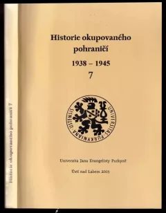 Historie okupovaného pohraničí 1938-1945