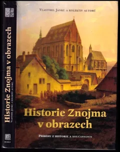 Historie Znojma v obrazech