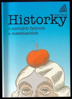 Historky o slavných fyzicích a matematicích