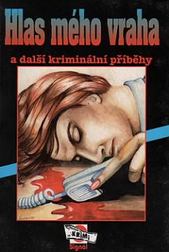 Hlas mého vraha a další kriminální příběhy