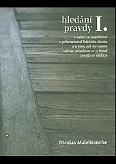 Hledání pravdy I.