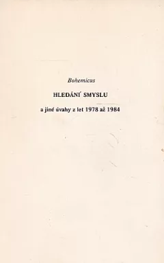 Hledání smyslu a jiné úvahy z let 1978 až 1984