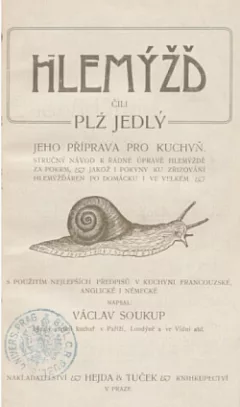 Hlemýžď čili plž jedlý a jeho příprava pro kuchyň