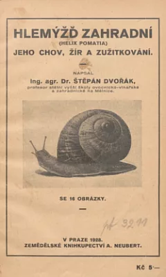Hlemýžď zahradní ( Helix pomatia) jeho chov, žír a zužitkování