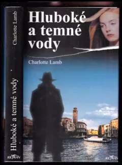 Hluboké a temné vody