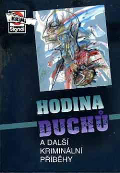 Hodina duchů a další kriminální příběhy