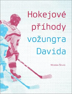 Hokejové příhody vožungra Davida