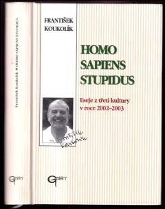 Homo sapiens stupidus
