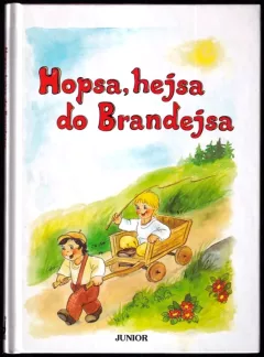 Hopsa, hejsa do Brandejsa