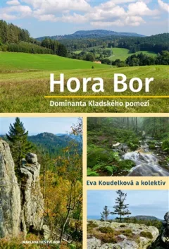 Hora Bor, dominanta Kladského pomezí