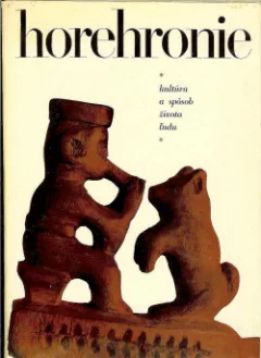 Horehronie: Kultúra a spôsob života ľudu. (1, Ľudové zamestnania)