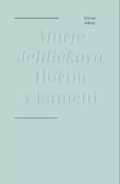 Hořím v kameni