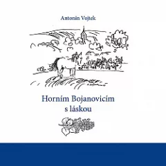 Horním Bojanovicím s láskou