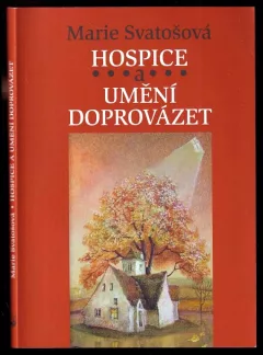 Hospice a umění doprovázet