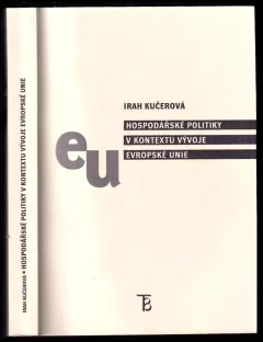 Hospodářské politiky v kontextu vývoje Evropské unie