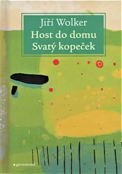 Host do domu / Svatý kopeček