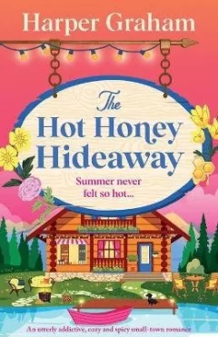 Hot Honey Hideaway