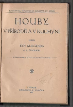 Houby v přírodě a v kuchyni