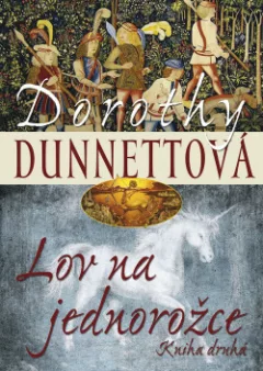 Lov na jednorožce. Kniha druhá