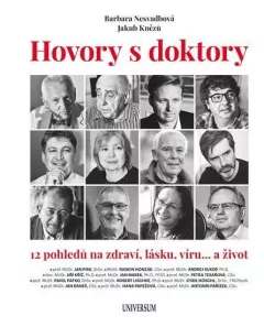 Hovory s doktory - 12 pohledů na zdraví, lásku, víru… a život