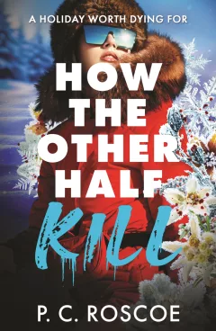 How the Other Half Kill