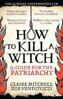 HOW TO KILL A WITCH