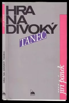 Hra na divoký tanec