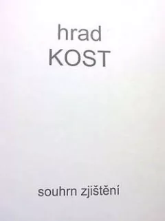 Hrad Kost - Souhrn zjištění