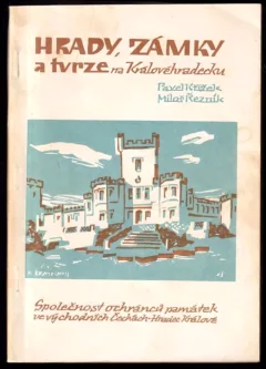 Hrady, zámky a tvrze na Královéhradecku
