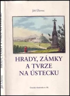 Hrady, zámky a tvrze na Ústecku