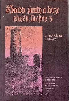Hrady, zámky a tvrze okresu Tachov 3