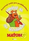 Hráme sa so slimákom Maťom (žltá)