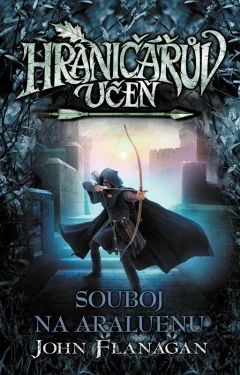 Hraničářův učeň 14 - Souboj na Araluenu (brož.)