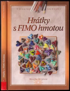 Hrátky s FIMO hmotou