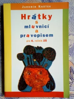 Hrátky s mluvnicí a pravopisem pro 6. ročník ZŠ