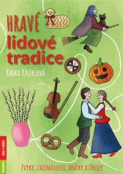 Hravé lidové tradice