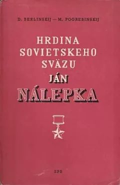 Hrdina Sovietskeho sväzu Ján Nálepka