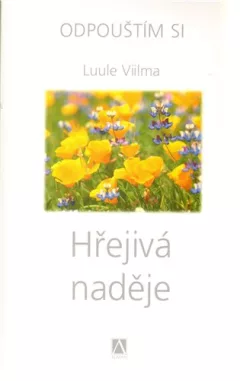 Hřejivá naděje - Odpouštím si