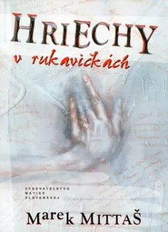 Hriechy v rukavičkách