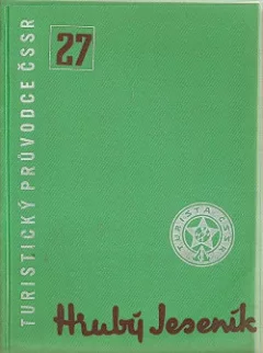 Hrubý Jeseník – turistický průvodce ČSSR 27