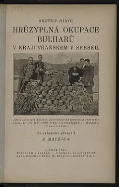 Hrůzyplná okupace Bulharů v kraji vraňském v Srbsku