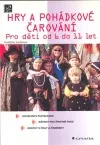 Hry a pohádkové čarování