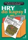 Hry do kapsy I - Sociálně psychologické, motorické a kreativní hry
