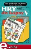 Hry do kapsy V. Sociálně psychologické, motorické a kreativní hry