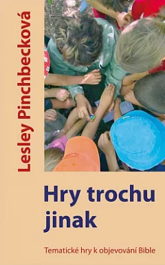 Hry trochu jinak
