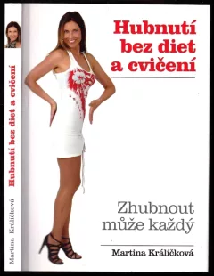 Hubnutí bez diet a cvičení