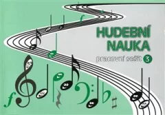 Hudební nauka - pracovní sešit 3