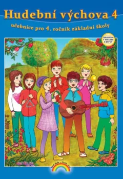 Hudební výchova 4 (učebnice) pro 4. ročník ZŠ