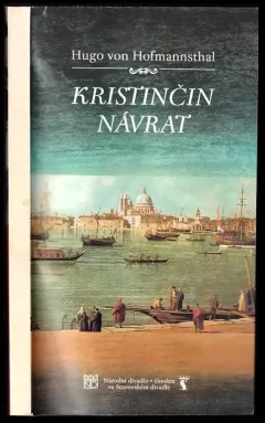 Hugo von Hofmannsthal, Kristinčin návrat